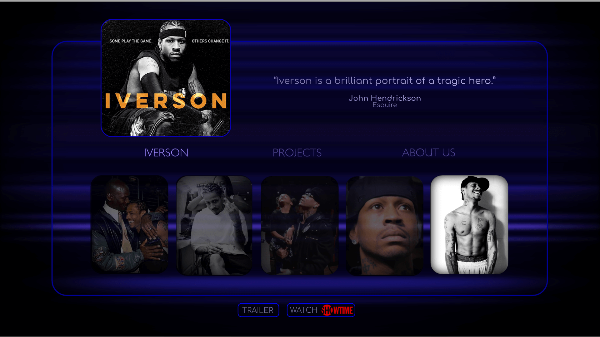 Quote: Iverson is a brilliant portrait of a tragic hero. -- John Hendrickson, Esquire